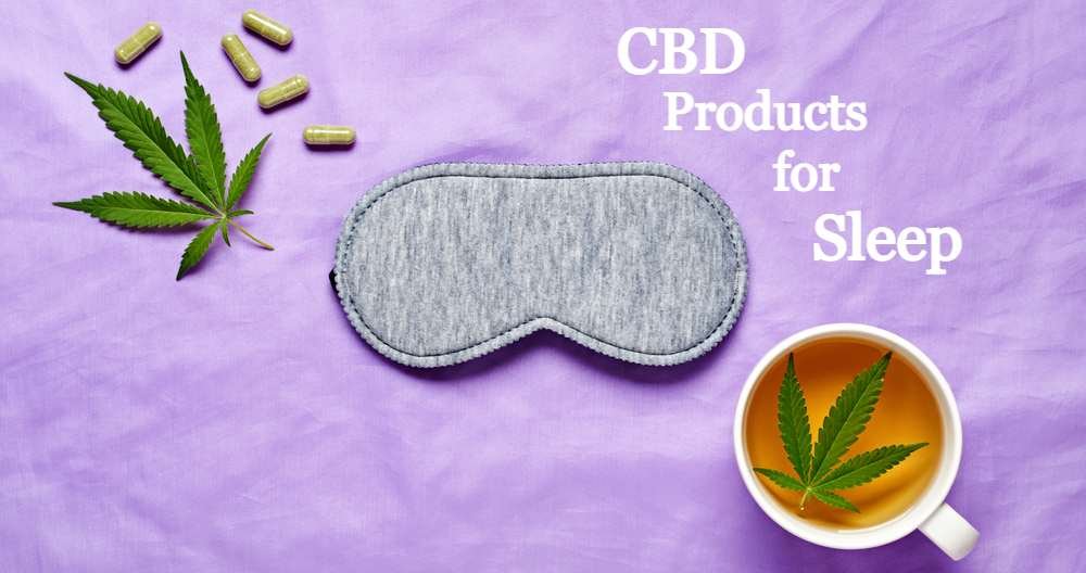 Best CBD Products for Sleep