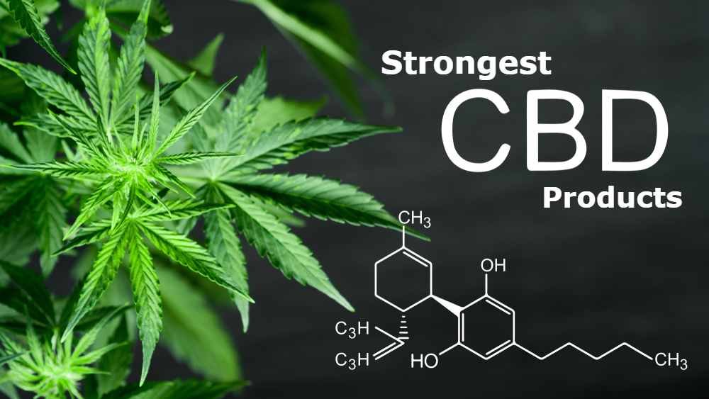 Strongest CBD Products